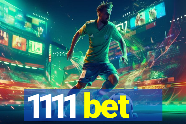 1111 bet